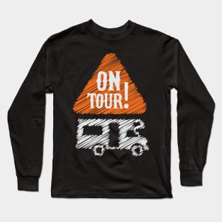 ON TOUR! Long Sleeve T-Shirt